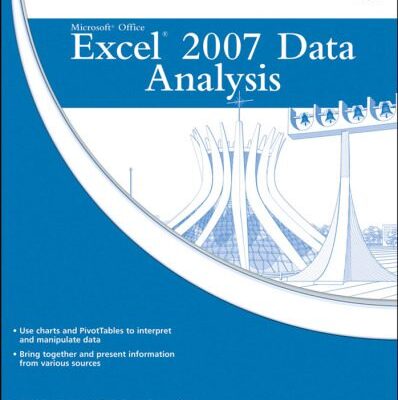 خرید و دانلود نسخه کامل کتاب Microsoft Office Excel 2007 Data Analysis: Your Visual Blueprint for Creating and Analyzing Data, Charts, and PivotTables