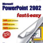 خرید و دانلود نسخه کامل کتاب Microsoft PowerPoint 2002 fast & easy