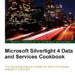 خرید و دانلود نسخه کامل کتاب Microsoft Silverlight 4 Data and Services Cookbook
