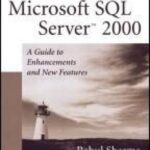 خرید و دانلود نسخه کامل کتاب Microsoft SQL Server 2000: A Guide to Enhancements and New Features