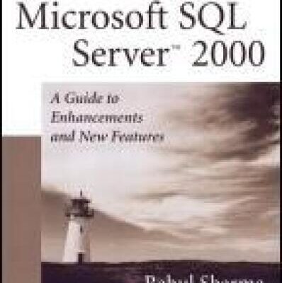 خرید و دانلود نسخه کامل کتاب Microsoft SQL Server 2000: A Guide to Enhancements and New Features