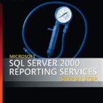 خرید و دانلود نسخه کامل کتاب Microsoft SQL Server 2000 Reporting Services Step by Step