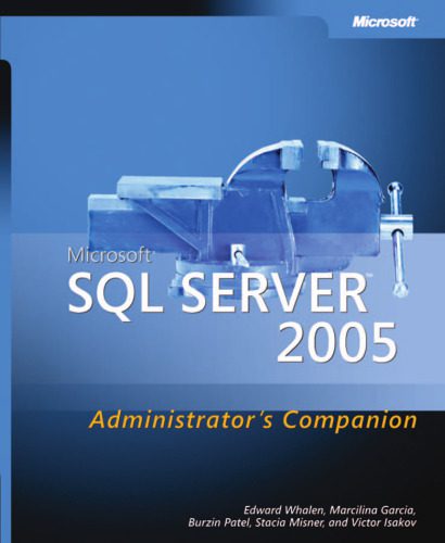 خرید و دانلود نسخه کامل کتاب Microsoft SQL Server 2005 administrator’s companion_6866f01a438ac.jpeg خرید و دانلود نسخه کامل کتاب Microsoft SQL Server 2005 administrator’s companion