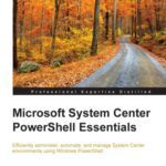 خرید و دانلود نسخه کامل کتاب Microsoft System Center PowerShell Essentials