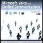 خرید و دانلود نسخه کامل کتاب Microsoft Voice and Unified Communications