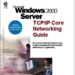 خرید و دانلود نسخه کامل کتاب Microsoft  Windows  2000 Server TCP IP Core Networking Guide (IT Professional)