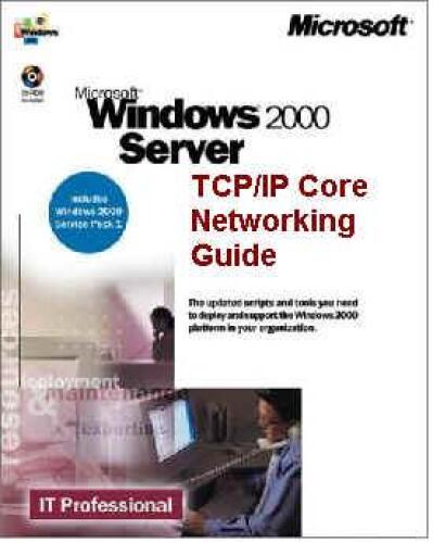 خرید و دانلود نسخه کامل کتاب Microsoft  Windows  2000 Server TCP IP Core Networking Guide (IT Professional)