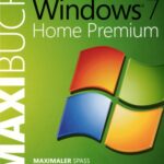 خرید و دانلود نسخه کامل کتاب Microsoft Windows 7 Home Premium – Das Maxibuch