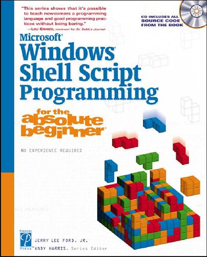خرید و دانلود نسخه کامل کتاب Microsoft Windows Shell Script Programming for the Absolute Beginner_686ce479bef16.jpeg خرید و دانلود نسخه کامل کتاب Microsoft Windows Shell Script Programming for the Absolute Beginner