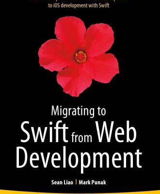 خرید و دانلود نسخه کامل کتاب Migrating to Swift from Web Development