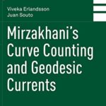 خرید و دانلود نسخه کامل کتاب Mirzakhani’s Curve Counting and Geodesic Currents