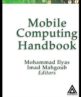 خرید و دانلود نسخه کامل کتاب Mobile Computing Handbook