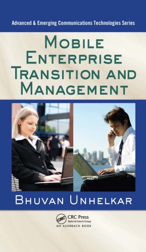 خرید و دانلود نسخه کامل کتاب Mobile Enterprise Transition and Management (Advanced and Emerging Communications Technologies)_68691bc346804.jpeg خرید و دانلود نسخه کامل کتاب Mobile Enterprise Transition and Management (Advanced and Emerging Communications Technologies)