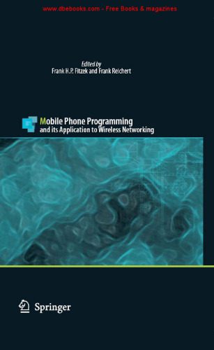 خرید و دانلود نسخه کامل کتاب Mobile Phone Programming – and its Application to Wireless Networking_688317f6470d4.jpeg خرید و دانلود نسخه کامل کتاب Mobile Phone Programming – and its Application to Wireless Networking