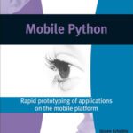 خرید و دانلود نسخه کامل کتاب Mobile Python – Rapid prototyping of applications on the mobile platform