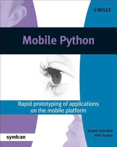 خرید و دانلود نسخه کامل کتاب Mobile Python – Rapid prototyping of applications on the mobile platform_6877d59240eda.jpeg خرید و دانلود نسخه کامل کتاب Mobile Python – Rapid prototyping of applications on the mobile platform