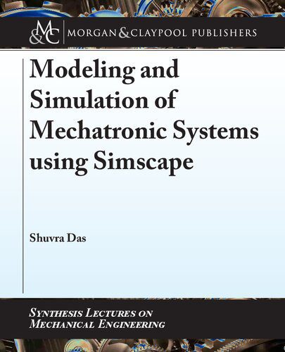 خرید و دانلود نسخه کامل کتاب Modeling and Simulation of Mechatronic Systems using Simscape_687e2d546faa9.jpeg خرید و دانلود نسخه کامل کتاب Modeling and Simulation of Mechatronic Systems using Simscape