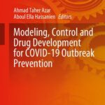 خرید و دانلود نسخه کامل کتاب Modeling, Control and Drug Development for COVID-19 Outbreak Prevention
