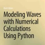 خرید و دانلود نسخه کامل کتاب Modeling Waves with Numerical Calculations Using Python