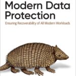 خرید و دانلود نسخه کامل کتاب Modern Data Protection: Ensuring Recoverability of All Modern Workloads