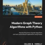 خرید و دانلود نسخه کامل کتاب Modern Graph Theory Algorithms with Python: Harness the power of graph algorithms and real-world network applications