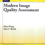 خرید و دانلود نسخه کامل کتاب Modern image quality assessment