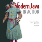 خرید و دانلود نسخه کامل کتاب Modern Java in Action: Lambdas, streams, functional and reactive programming