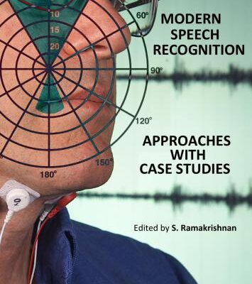 خرید و دانلود نسخه کامل کتاب Modern Speech Recognition Approaches with Case Studies