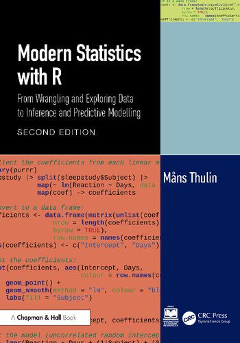 خرید و دانلود نسخه کامل کتاب Modern Statistics with R: From Wrangling and Exploring Data to Inference and Predictive Modelling: Second Edition_687e29513d94f.jpeg خرید و دانلود نسخه کامل کتاب Modern Statistics with R: From Wrangling and Exploring Data to Inference and Predictive Modelling: Second Edition