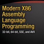 خرید و دانلود نسخه کامل کتاب Modern X86 Assembly Language Programming: 32-bit, 64-bit, SSE, and AVX