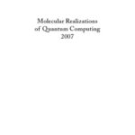 خرید و دانلود نسخه کامل کتاب Molecular realizations of quantum computing 2007
