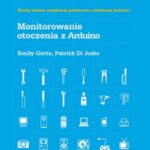 خرید و دانلود نسخه کامل کتاب Monitorowanie otoczenia z Arduino