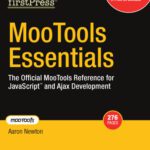 خرید و دانلود نسخه کامل کتاب MooTools Essentials: The Official MooTools Reference for JavaScript™ and Ajax Development
