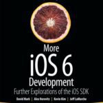 خرید و دانلود نسخه کامل کتاب More iOS 6 development : further explorations of the iOS SDK