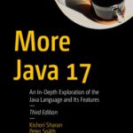 خرید و دانلود نسخه کامل کتاب More Java 17: An In-Depth Exploration of the Java Language and Its Features