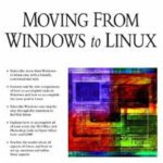 خرید و دانلود نسخه کامل کتاب Moving from Windows to Linux (Networking Series)