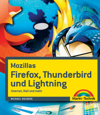 خرید و دانلود نسخه کامل کتاب Mozillas Firefox, Thunderbird und Lightning: Internet, Mail und mehr