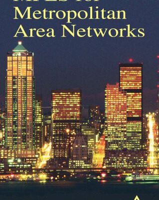 خرید و دانلود نسخه کامل کتاب MPLS for Metropolitan Area Networks