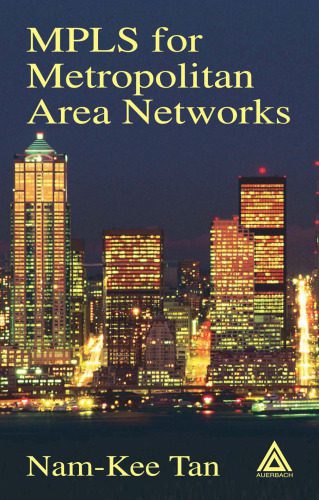 خرید و دانلود نسخه کامل کتاب MPLS for Metropolitan Area Networks_688321bb78b03.jpeg خرید و دانلود نسخه کامل کتاب MPLS for Metropolitan Area Networks