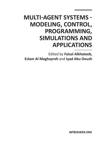 خرید و دانلود نسخه کامل کتاب Multi-Agent Systems – Modeling, Control, Programming, Simulations and Applications_6868f8c908126.jpeg خرید و دانلود نسخه کامل کتاب Multi-Agent Systems – Modeling, Control, Programming, Simulations and Applications