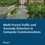 خرید و دانلود نسخه کامل کتاب Multi-Fractal Traffic and Anomaly Detection in Computer Communications