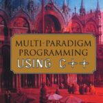 خرید و دانلود نسخه کامل کتاب Multi-Paradigm Programming using C++