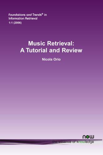خرید و دانلود نسخه کامل کتاب Music Retrieval: A Tutorial and Review_686acf68cfe8d.jpeg خرید و دانلود نسخه کامل کتاب Music Retrieval: A Tutorial and Review