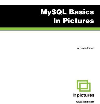 خرید و دانلود نسخه کامل کتاب MySQL basics in pictures