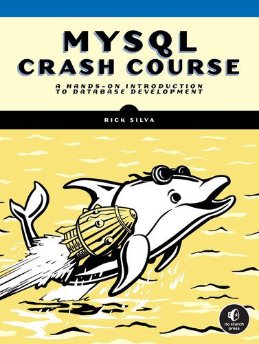 خرید و دانلود نسخه کامل کتاب MySQL Crash Course: A Hands-on Introduction to Database Development_6866c87ce3ca6.jpeg خرید و دانلود نسخه کامل کتاب MySQL Crash Course: A Hands-on Introduction to Database Development