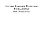 خرید و دانلود نسخه کامل کتاب Natural Language Processing Fundamentals for Developers