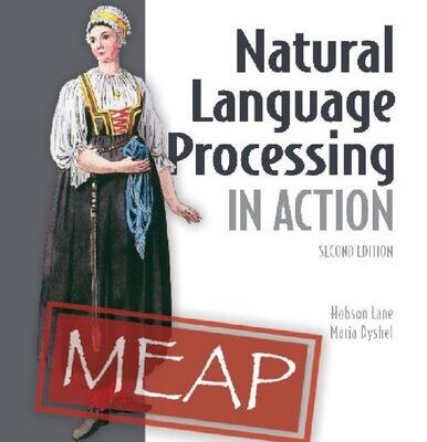 خرید و دانلود نسخه کامل کتاب Natural Language Processing in Action, Second Edition (MEAP V12)