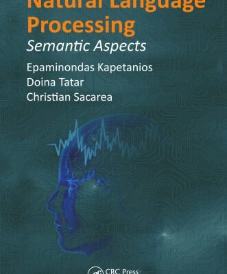 خرید و دانلود نسخه کامل کتاب Natural Language Processing: Semantic Aspects