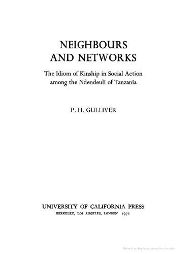 خرید و دانلود نسخه کامل کتاب Neighbours and Networks: The Idiom of Kinship in Social Action among the Ndendeuli of Tanzania_6882685773711.jpeg خرید و دانلود نسخه کامل کتاب Neighbours and Networks: The Idiom of Kinship in Social Action among the Ndendeuli of Tanzania