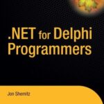 خرید و دانلود نسخه کامل کتاب .NET 2.0 for Delphi Programmers